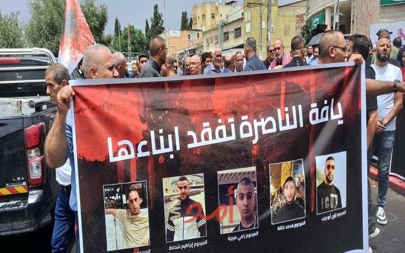 احتجاجا على جرائم القتل.. إضراب شامل وتظاهرات في يافة الناصرة