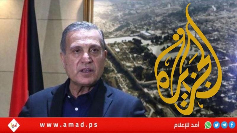 الجزيرة ترد على "أبو ردينة": رسالتكم مستغربة لعدم تضمنها حادثة محددة ونؤكد التزامنا بمعاييرنا المهنية