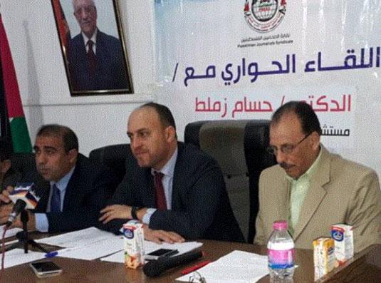 زملط : الخطر الأكبر الأن في الضفة والقدس وترحيل الانقسام يحتاج الى إرادة سياسية