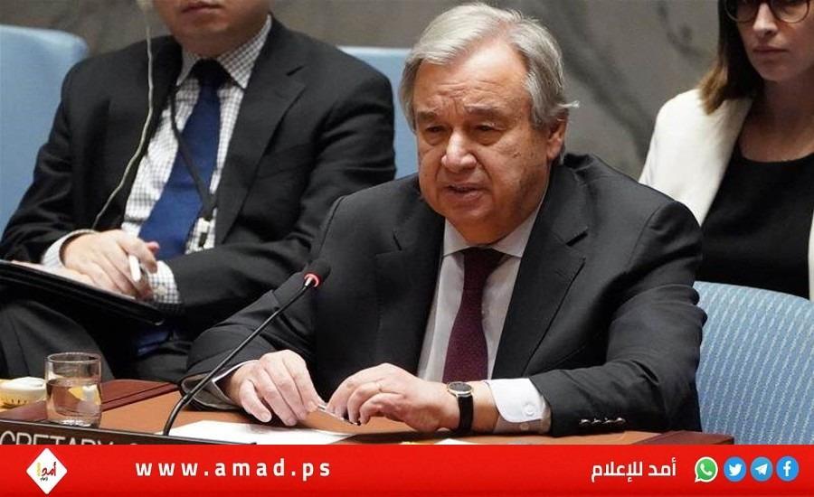 غوتيريش يدعو لوقف العدوان على قطاع غزة "فوراً"