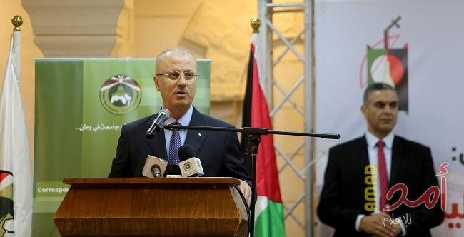الحمدالله: المصالحة خيار استراتيجي..ونتطلع إلى العمل البناء مع كافة المؤسسات في كنف غزة