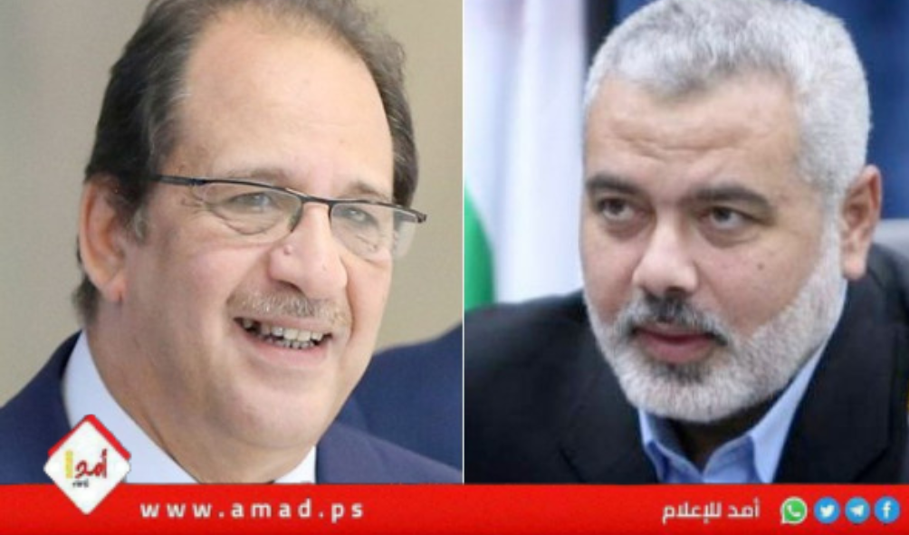هنية يجري اتصالاً مع مدير المخابرات المصرية "عباس كامل"