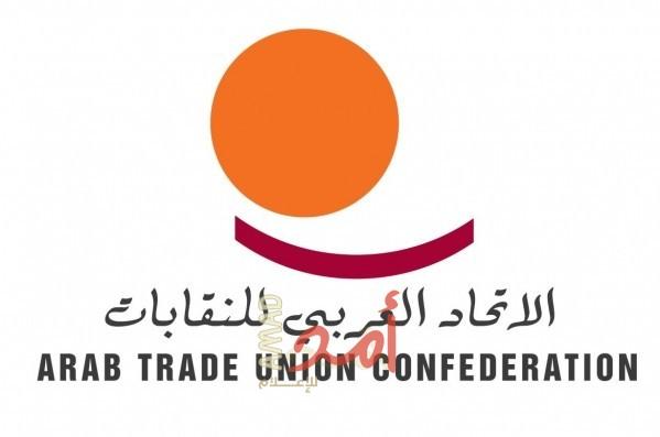 الاتحاد العربي للنقابات يعلن عن دعمه لحملة "لأجل فلسطين"