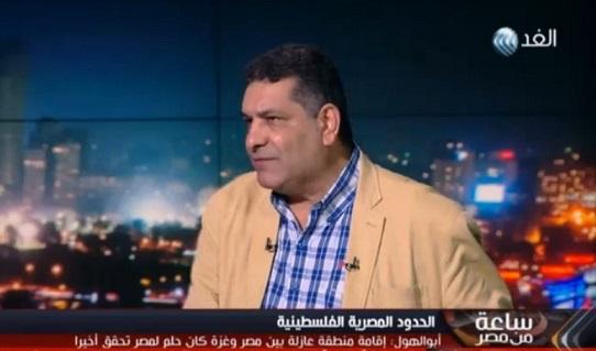 فيديو - أبو الهول: إقامة "منطقة عازلة" على حدود قطاع غزة مع مصر كان بمثابة حلم وقرار حماس بات داخليا