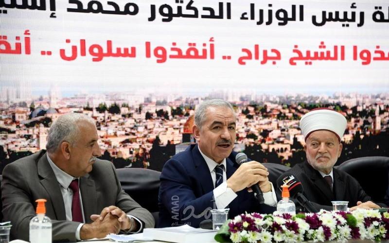 اشتية: تعزيز صمود أهلنا في القدس يشكل أولوية لدى القيادة والحكومة