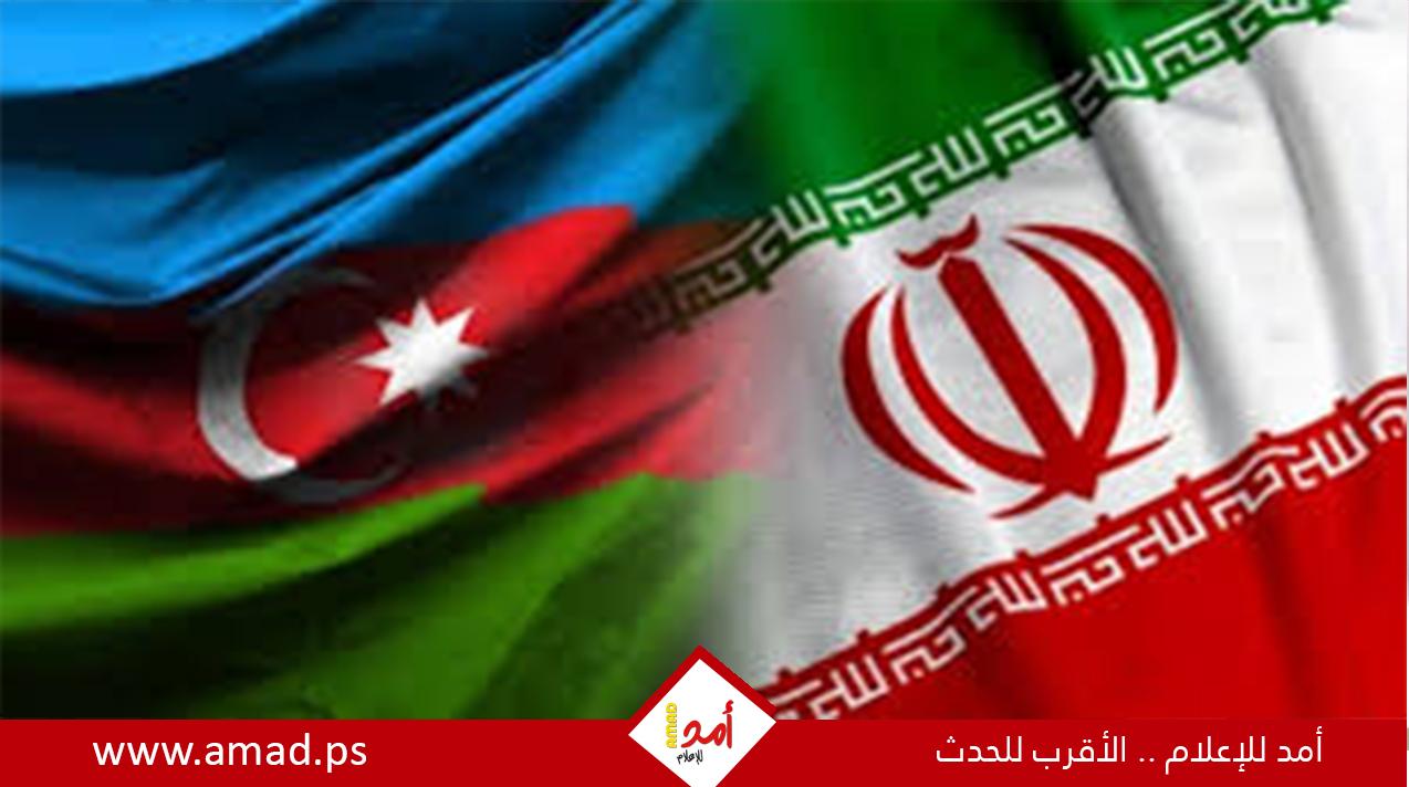 رئيس أذربيجان يأمر الجيش بشن هجمات "انتقامية" ضد إيران