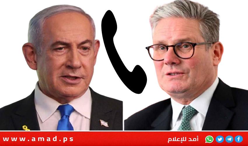 ستارمر لنتنياهو: عملية السلام يجب أن تفضي لإقامة دولة فلسطينية