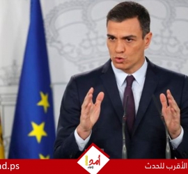 سانشيز: سنقترح على أوروبا إلغاء اتفاقية الشراكة مع إسرائيل