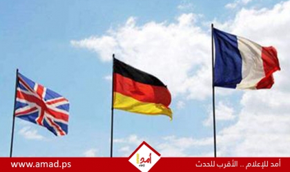 بريطانيا وفرنسا وألمانيا: على طهران عدم اتخاذ أي إجراء يهدد استقرار المنطقة